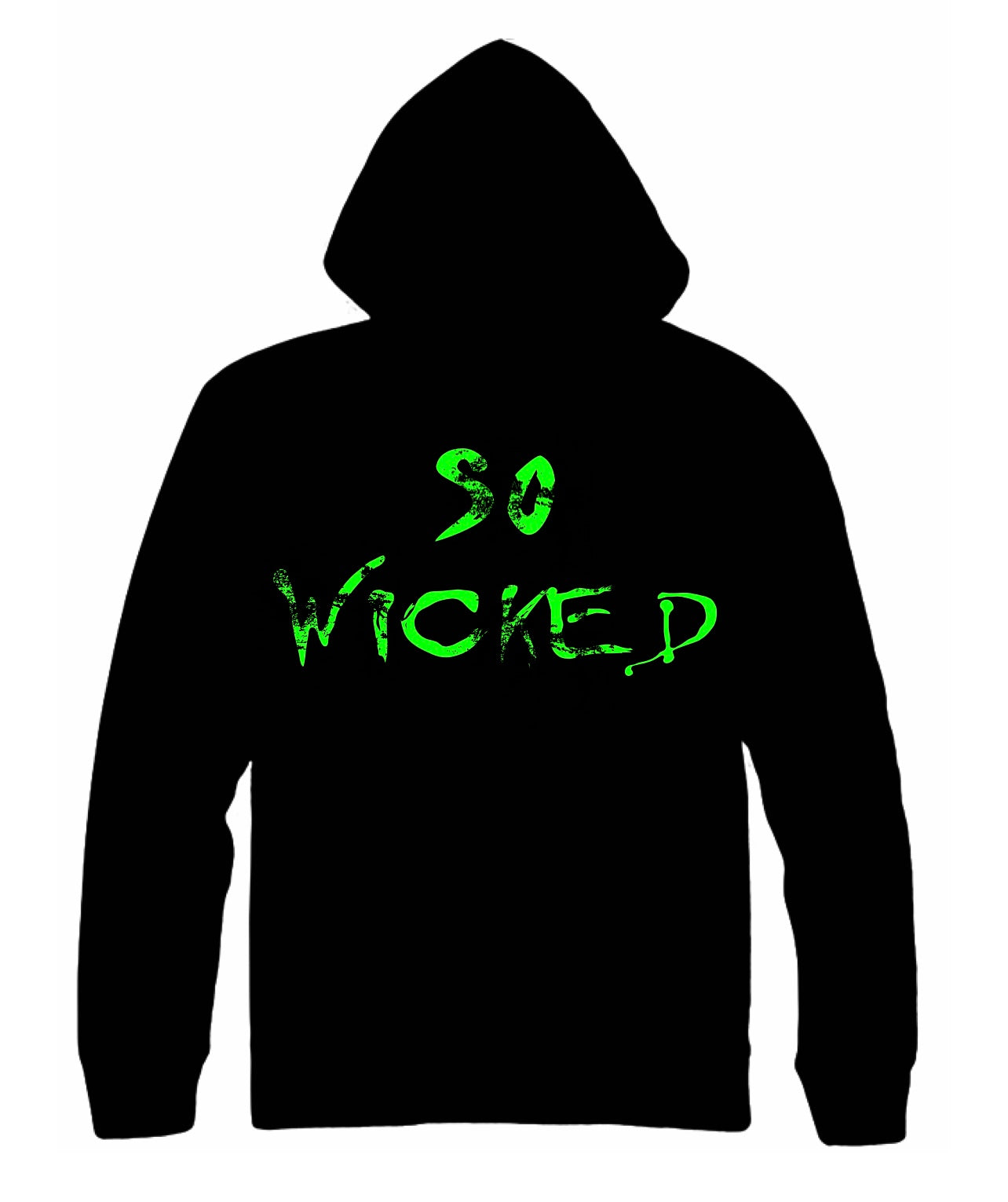 So Wicked - GRAPHIC Cotton Sweatshirt Hoodie