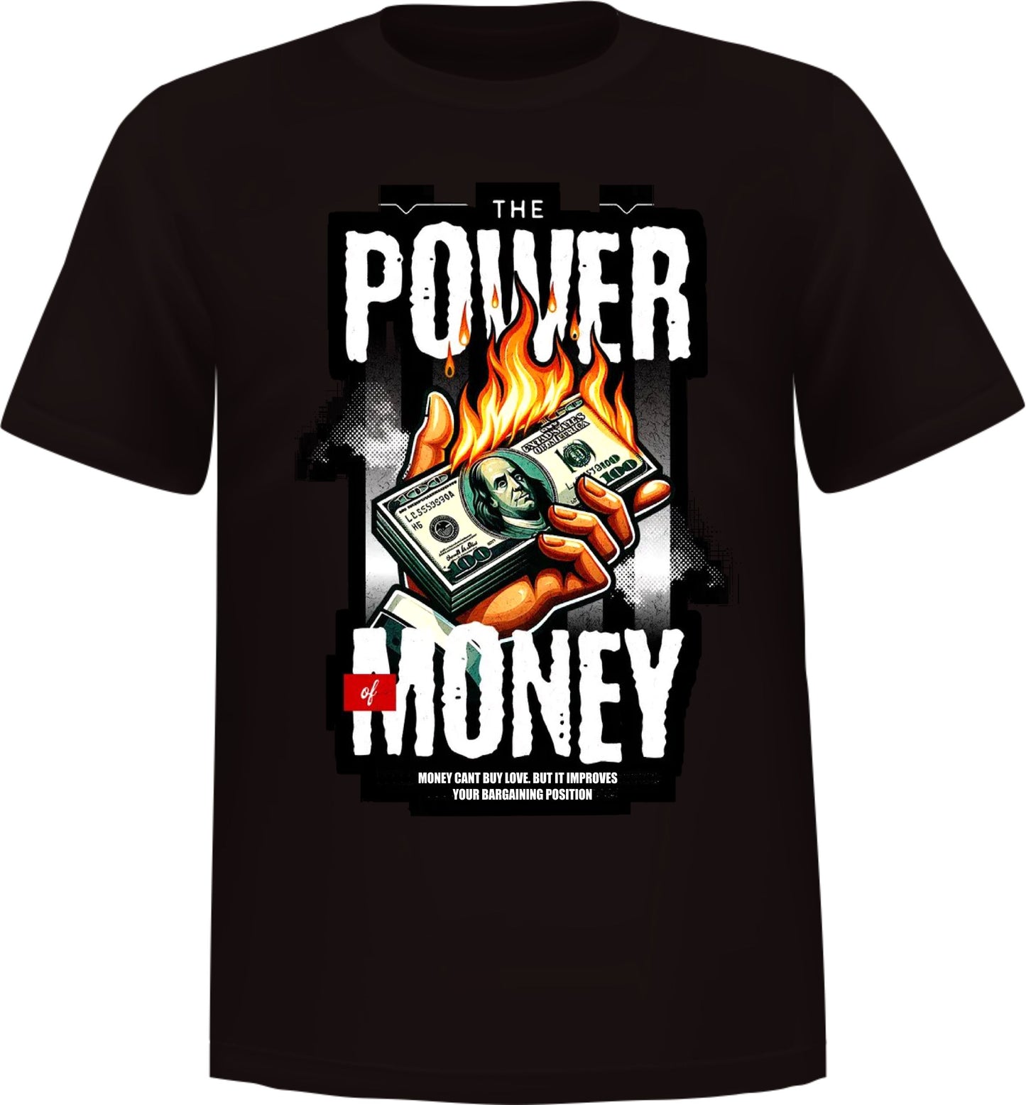 "Money Is Power" Short Sleeve T-Shirt 50/50 Cotton Polyester DryBlend