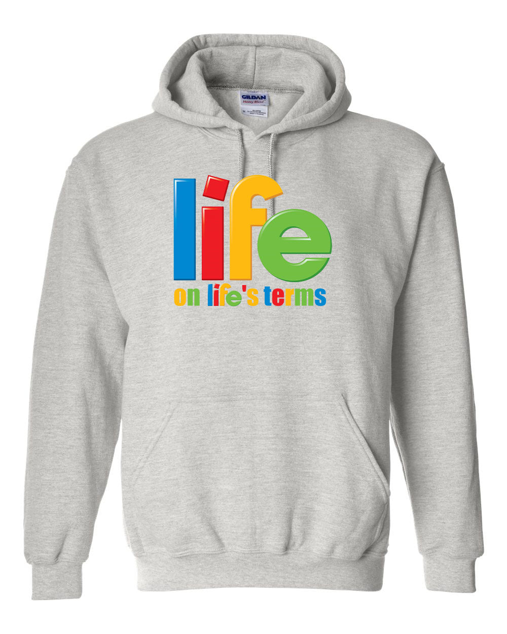 "Life On Life's Terms" Pullover Heavy Blend Hoodie 50/50 Cotton Polyester