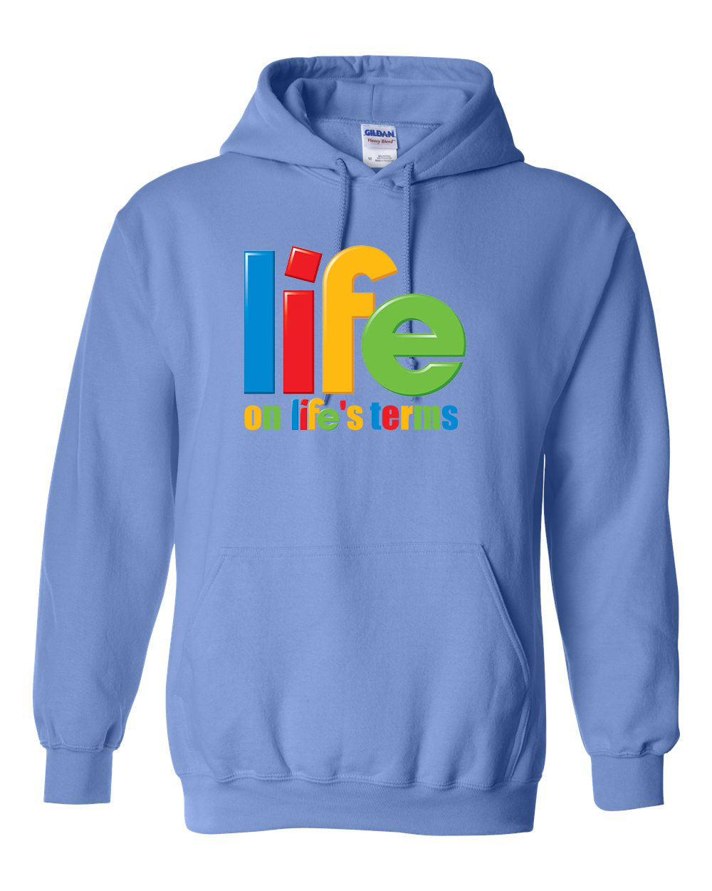 "Life On Life's Terms" Pullover Heavy Blend Hoodie 50/50 Cotton Polyester