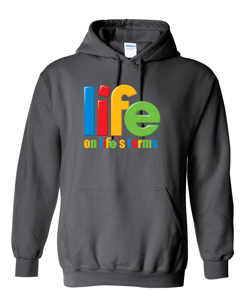 "Life On Life's Terms" Pullover Heavy Blend Hoodie 50/50 Cotton Polyester
