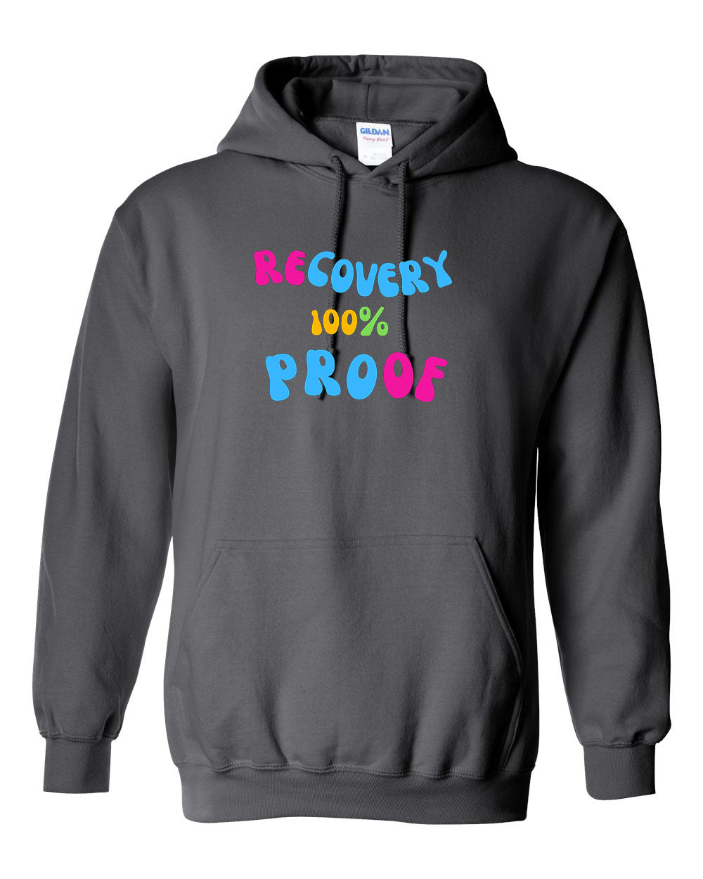 "Recovery 100% Proof" Pullover Heavy Blend Hoodie 50/50 Cotton Polyester