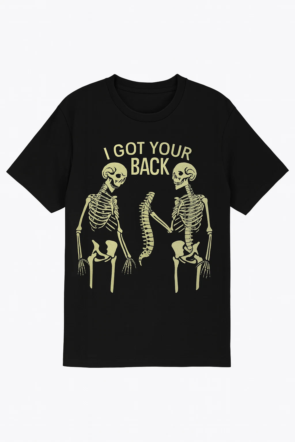 "I Got Your Back" T-Shirt 100% Cotton