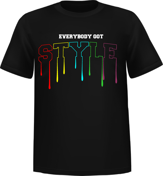 "Everybody Got Style" Short Sleeve T-Shirt 100% Cotton