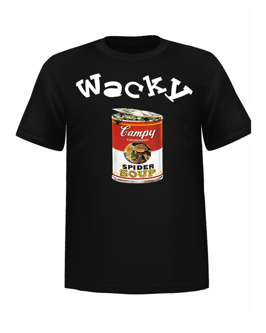 “Wacky” Campy Condemned Spider Soup - Humorous Vintage Casual T-shirt