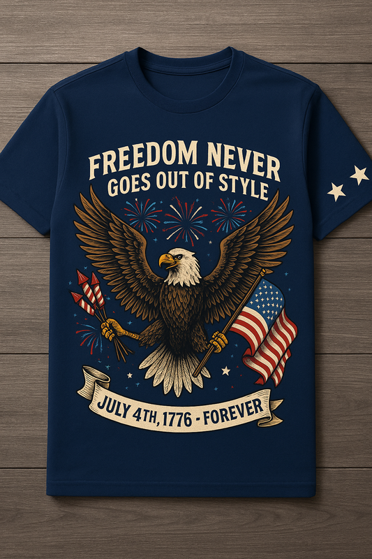 Freedom Never Goes Out Of Style T-Shirt