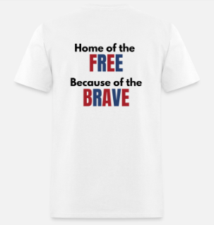 'Merica, Home of the Free Because of the Brave T-Shirt 100% Cotton