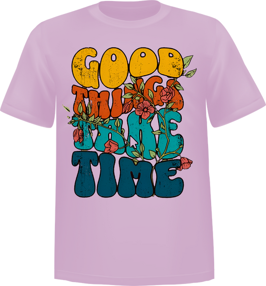 "Good things" Short Sleeve T-Shirt 100% Cotton