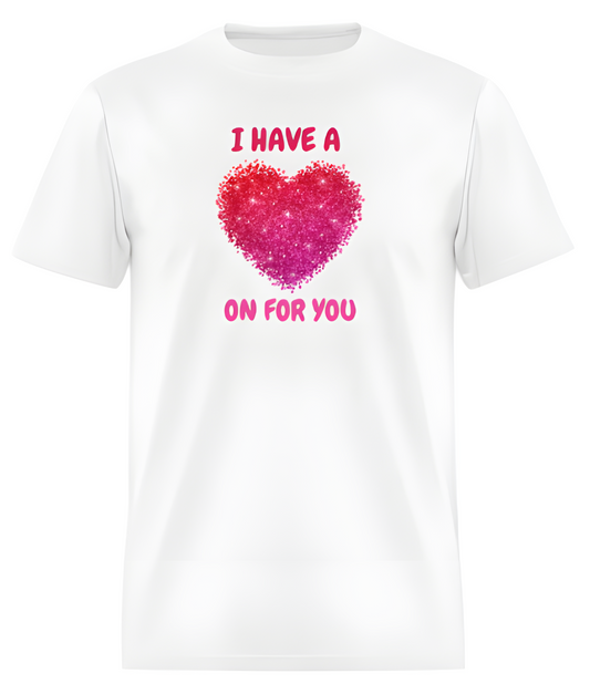 "Heart On For You" Valentine's Day Short Sleeve T-Shirt 50/50 Cotton Polyester DryBlend