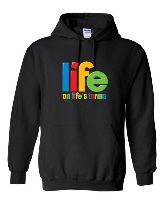 "Life On Life's Terms" Pullover Heavy Blend Hoodie 50/50 Cotton Polyester