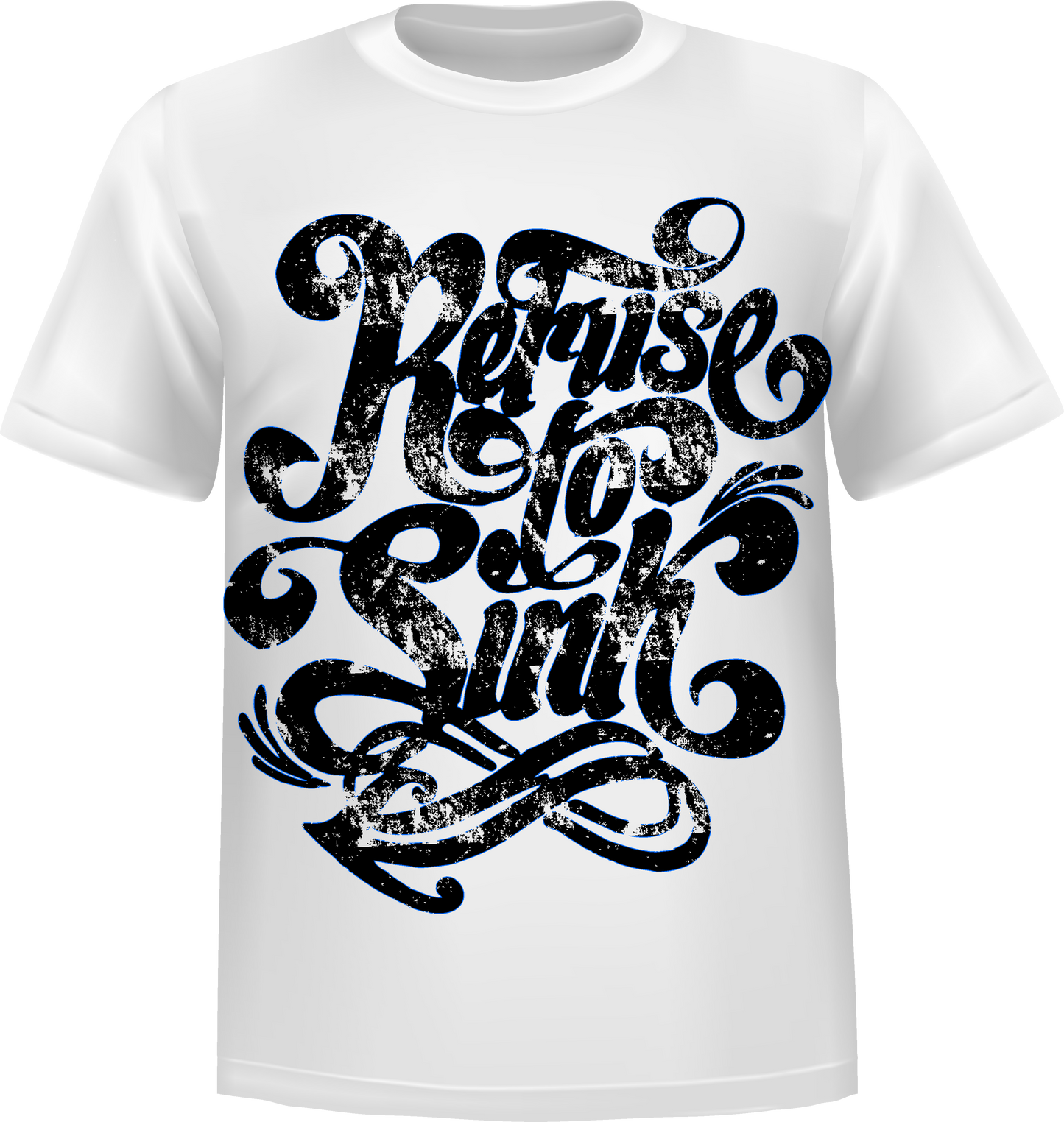 "Refuse To Sink" Short Sleeve T-Shirt 100% Cotton