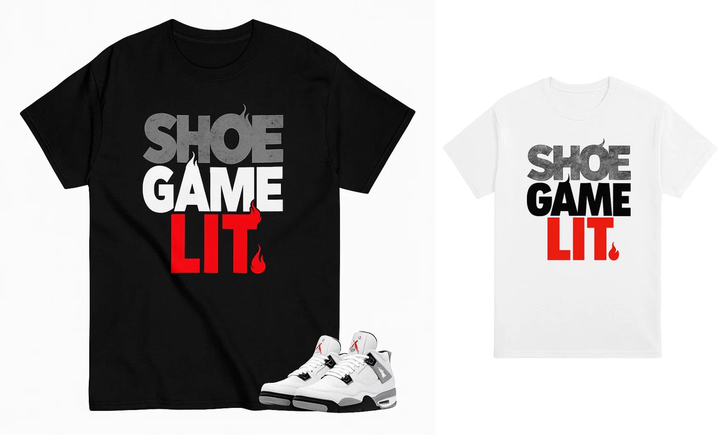 Shirt to Match 4 Retro "White Cement" Sneakers "Shoe Game Lit" Generic T-Shirt