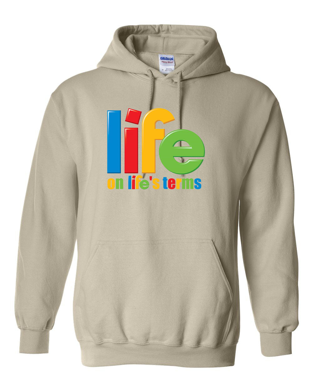 "Life On Life's Terms" Pullover Heavy Blend Hoodie 50/50 Cotton Polyester