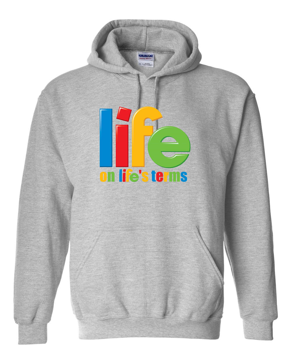"Life On Life's Terms" Pullover Heavy Blend Hoodie 50/50 Cotton Polyester