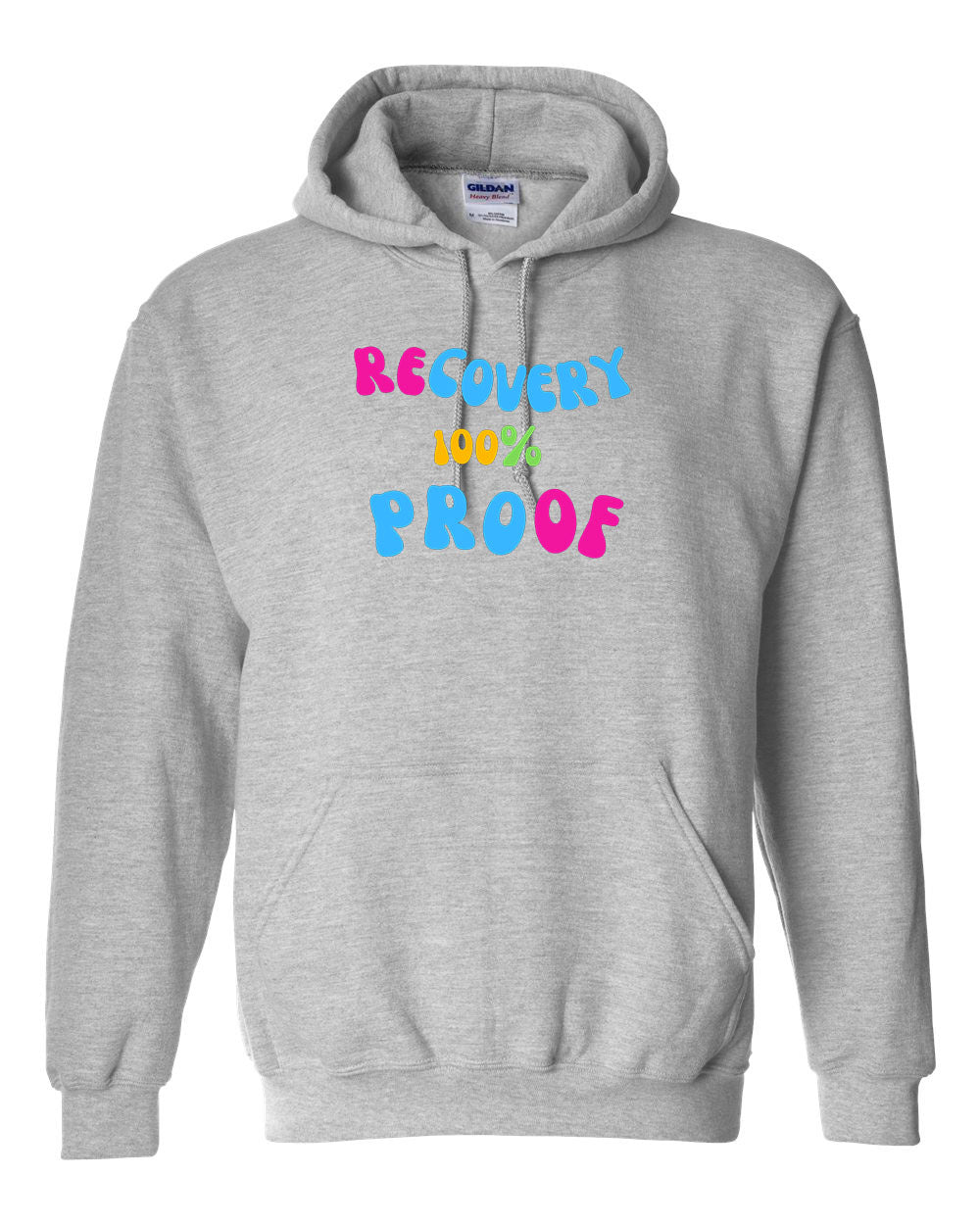 "Recovery 100% Proof" Pullover Heavy Blend Hoodie 50/50 Cotton Polyester