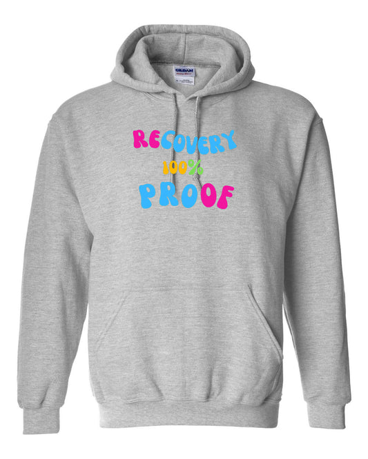 "Recovery 100% Proof" Pullover Heavy Blend Hoodie 50/50 Cotton Polyester